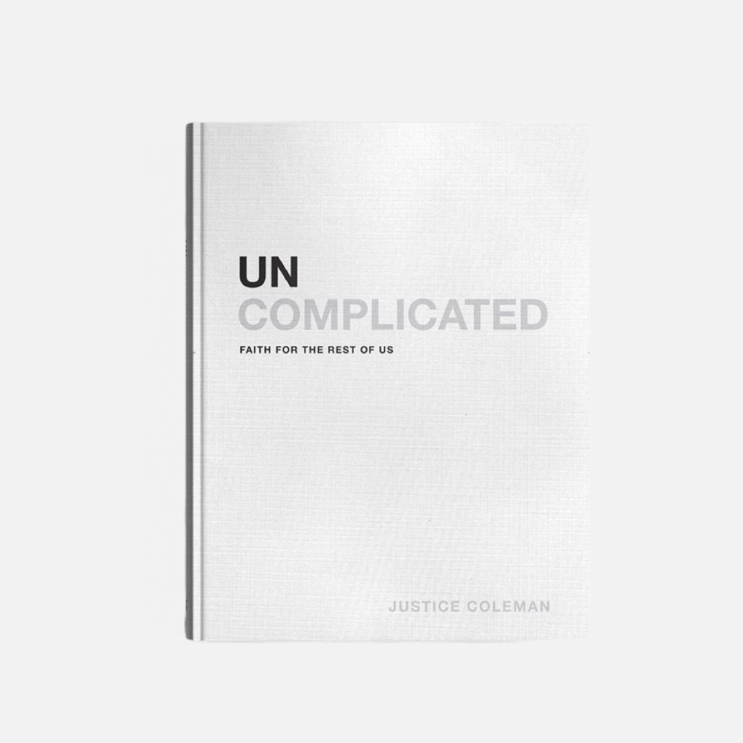 Uncomplicated: Faith For The Rest Of Us