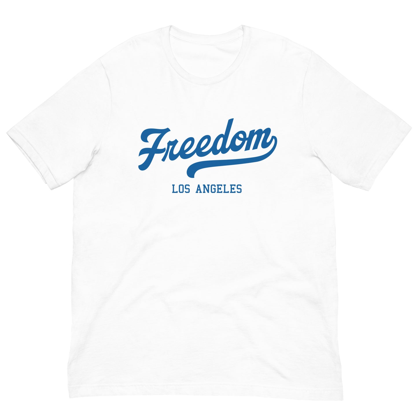 Freedom Los Angeles T-Shirt